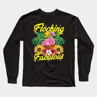 Cute & Funny Flocking Fabulous Flamingo Pun Long Sleeve T-Shirt